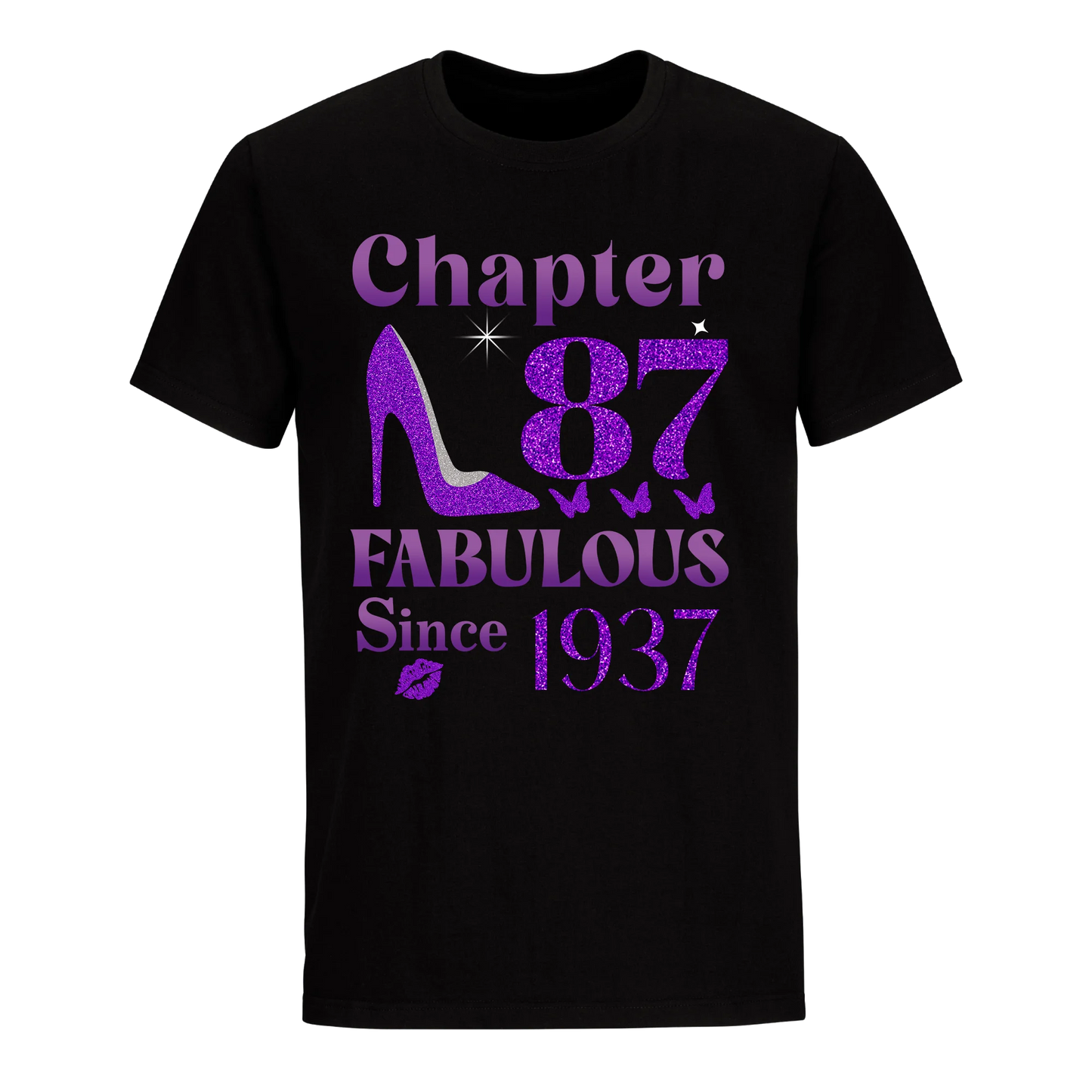 CHAPTER 87TH FABULOUS SINCE 1937 UNISEX SHIRT