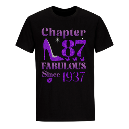 CHAPTER 87TH FABULOUS SINCE 1937 UNISEX SHIRT