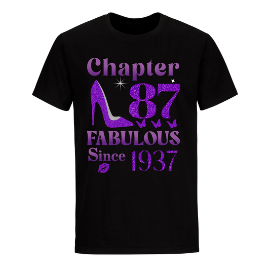 CHAPTER 87TH FABULOUS SINCE 1937 UNISEX SHIRT