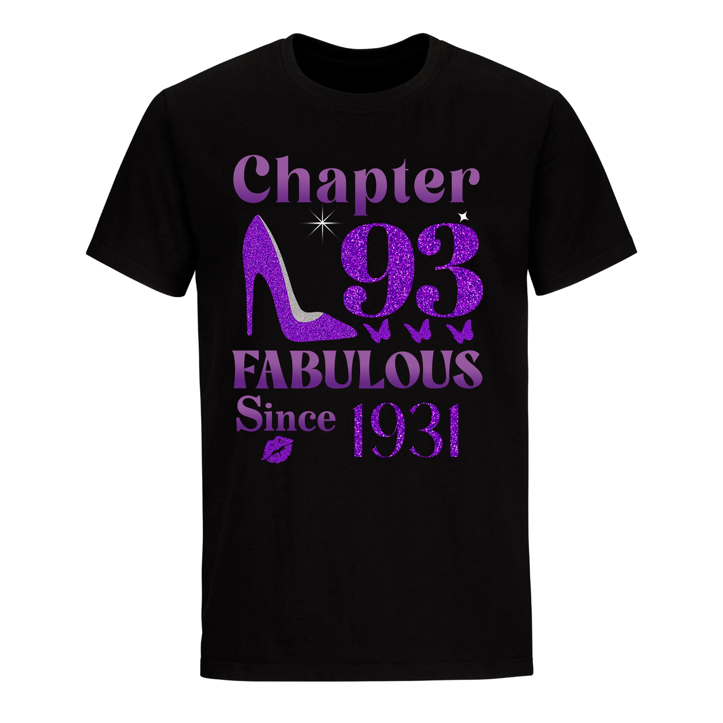 CHAPTER 93RD FABULOUS SINCE 1931 UNISEX SHIRT