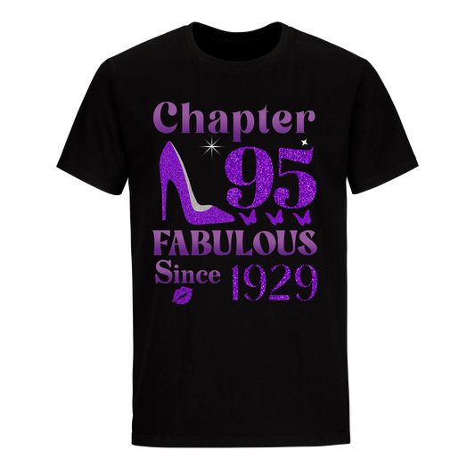 CHAPTER 95TH FABULOUS SINCE 1929 UNISEX SHIRT