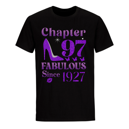 CHAPTER 97TH FABULOUS SINCE 1927 UNISEX SHIRT