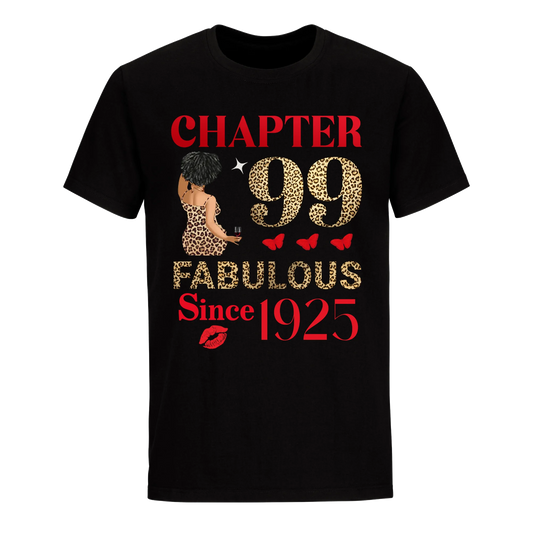 CHAPTER 99TH FAB SINCE 1925 UNISEX SHIRT