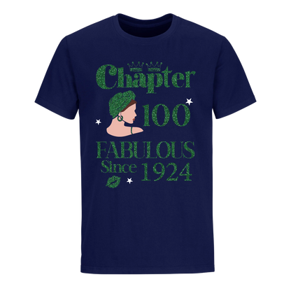 CHAPTER 100TH FABULOUS SINCE 1924 GREEN UNISEX SHIRT