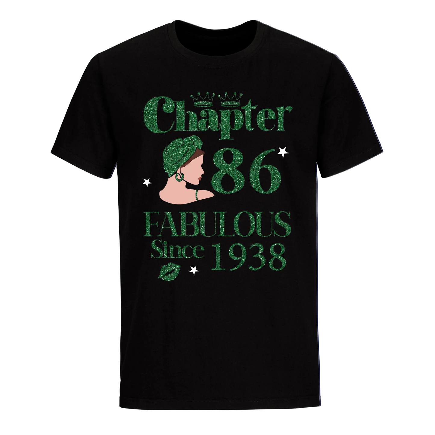 CHAPTER 86TH FABULOUS SINCE 1938 GREEN UNISEX SHIRT