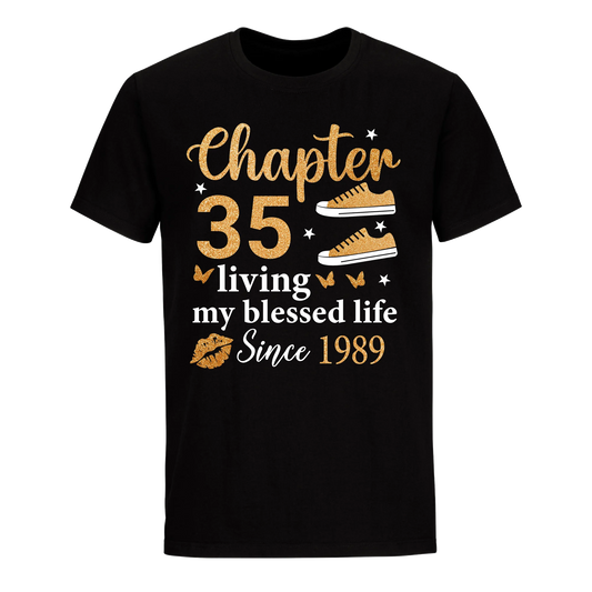 CHAPTER 35TH LIVING MY BLESSED LIFE SINCE 1989 UNISEX SHIRT