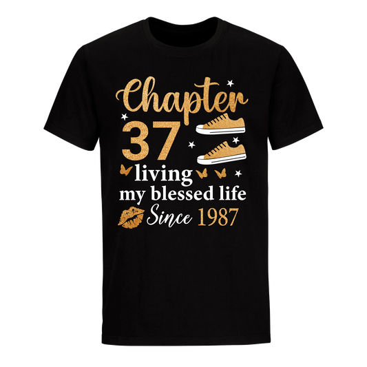 CHAPTER 37TH LIVING MY BLESSED LIFE SINCE 1987 UNISEX SHIRT