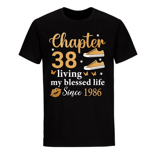 CHAPTER 38TH LIVING MY BLESSED LIFE SINCE 1986 UNISEX SHIRT