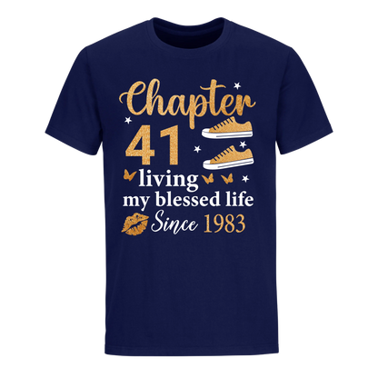 CHAPTER 41ST LIVING MY BLESSED LIFE SINCE 1983 UNISEX SHIRT