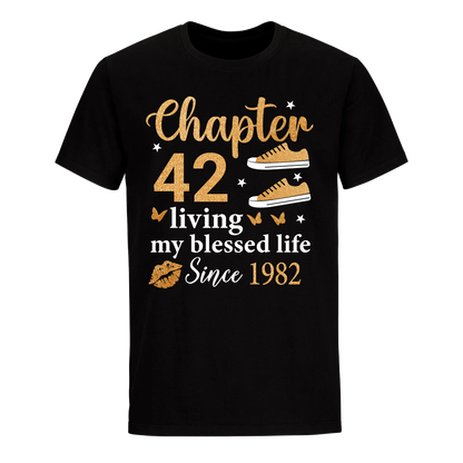 CHAPTER 42ND LIVING MY BLESSED LIFE SINCE 1982 UNISEX SHIRT