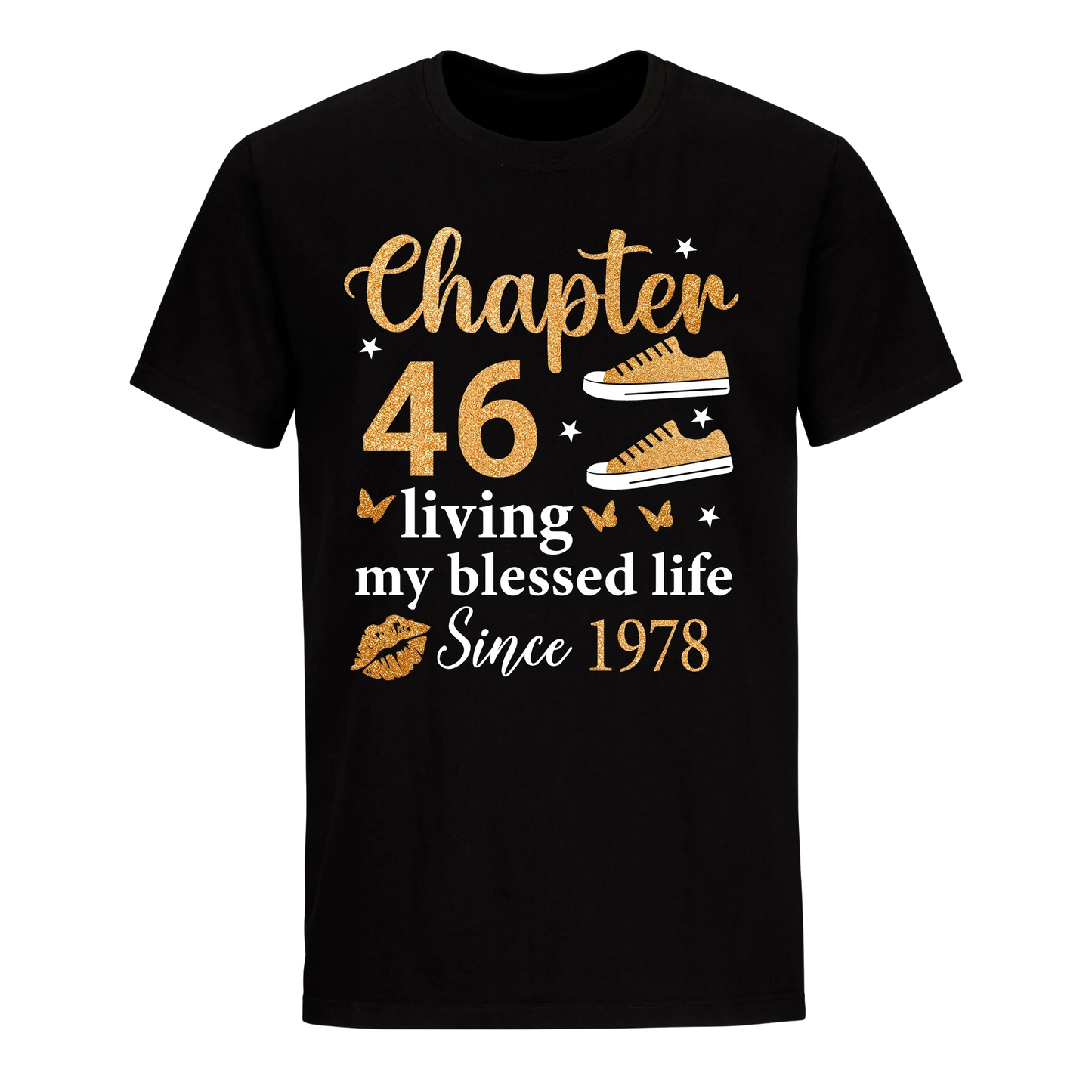 CHAPTER 46TH LIVING MY BLESSED LIFE SINCE 1978 UNISEX SHIRT