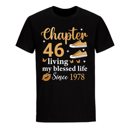 CHAPTER 46TH LIVING MY BLESSED LIFE SINCE 1978 UNISEX SHIRT