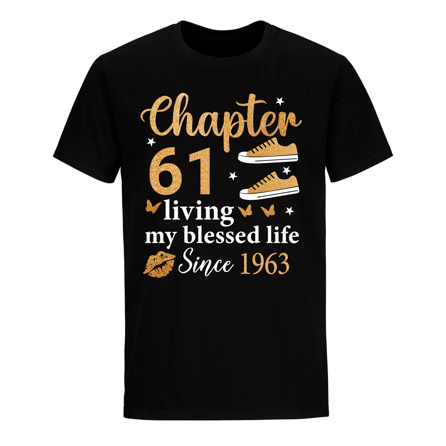 CHAPTER 61ST LIVING MY BLESSED LIFE SINCE 1963 UNISEX SHIRT