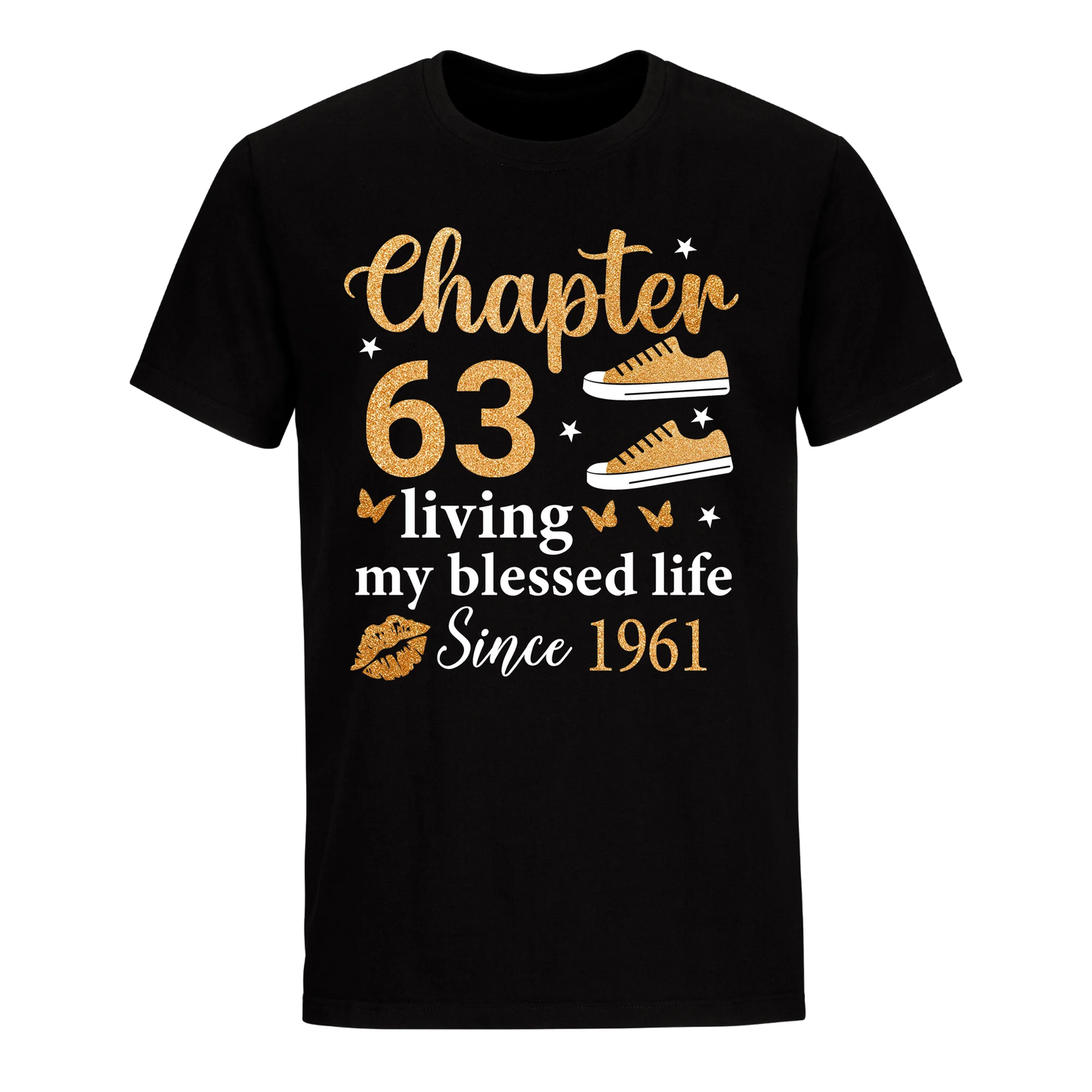 CHAPTER 63RD LIVING MY BLESSED LIFE SINCE 1961 UNISEX SHIRT