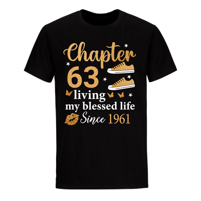 CHAPTER 63RD LIVING MY BLESSED LIFE SINCE 1961 UNISEX SHIRT