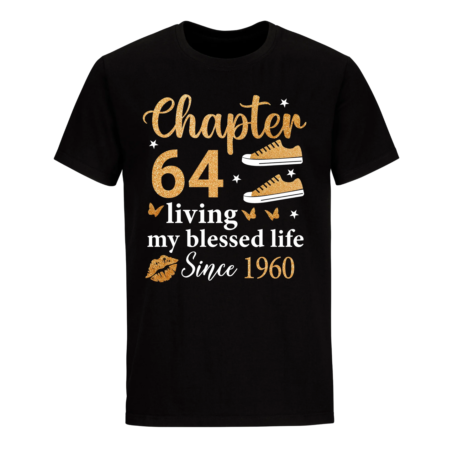 CHAPTER 64TH LIVING MY BLESSED LIFE SINCE 1960 UNISEX SHIRT