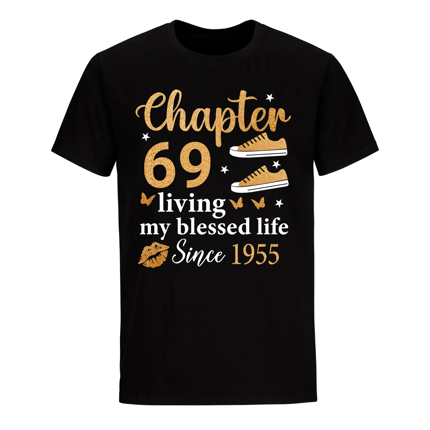 CHAPTER 69TH LIVING MY BLESSED LIFE SINCE 1955 UNISEX SHIRT