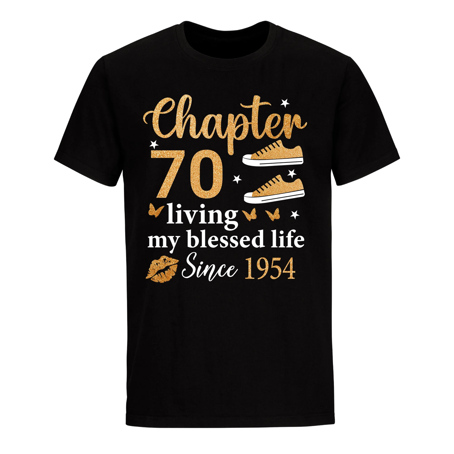 CHAPTER 70TH LIVING MY BLESSED LIFE SINCE 1954 UNISEX SHIRT