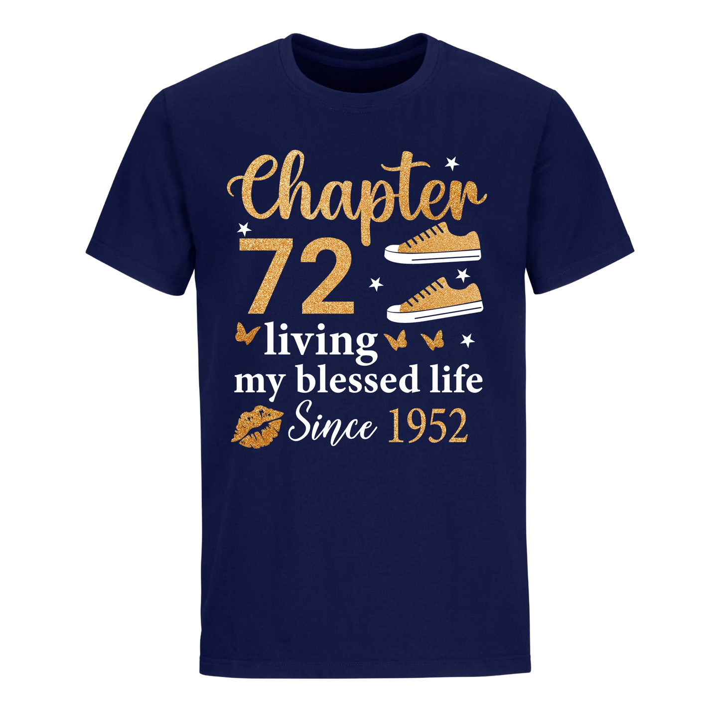 CHAPTER 72ND LIVING MY BLESSED LIFE SINCE 1952 UNISEX SHIRT