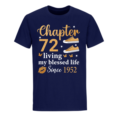 CHAPTER 72ND LIVING MY BLESSED LIFE SINCE 1952 UNISEX SHIRT