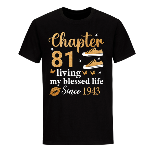 CHAPTER 81ST LIVING MY BLESSED LIFE SINCE 1943 UNISEX SHIRT