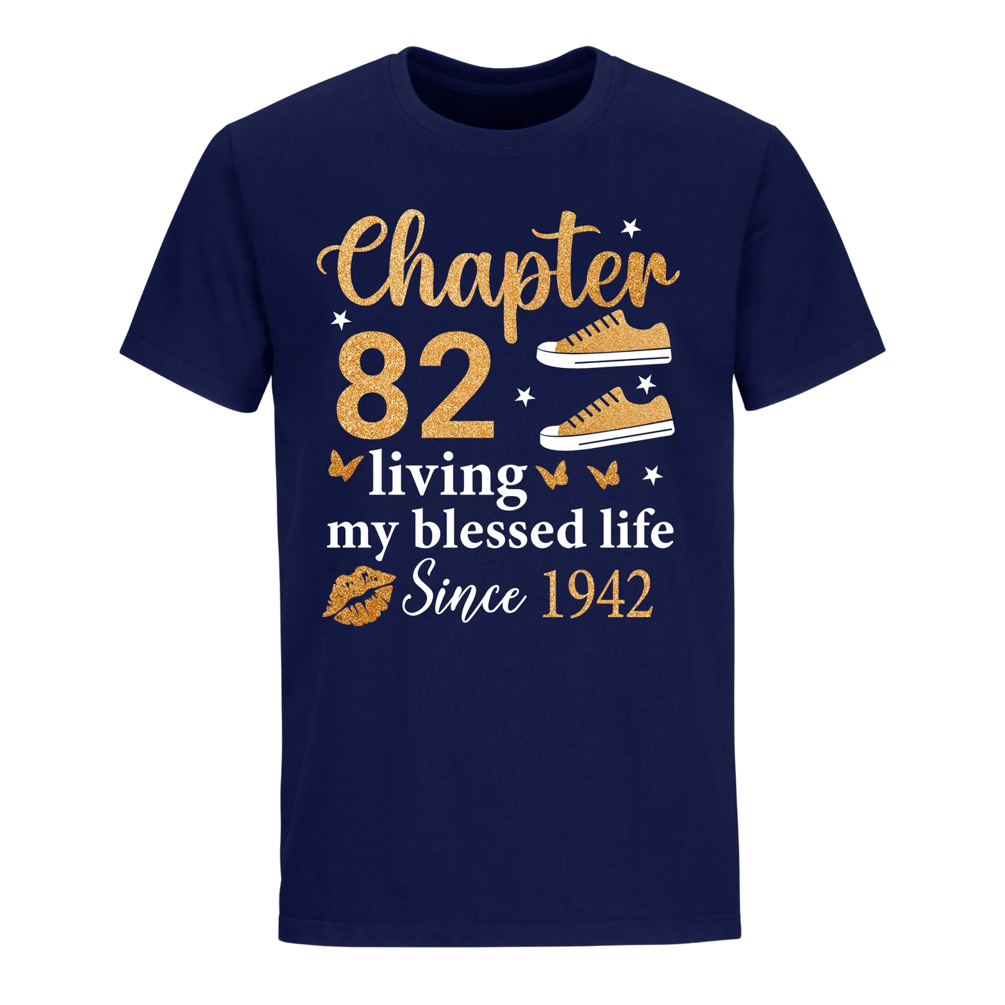 CHAPTER 82ND LIVING MY BLESSED LIFE SINCE 1942 UNISEX SHIRT