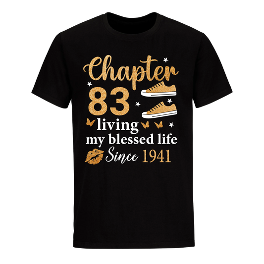 CHAPTER 83RD LIVING MY BLESSED LIFE SINCE 1941 UNISEX SHIRT