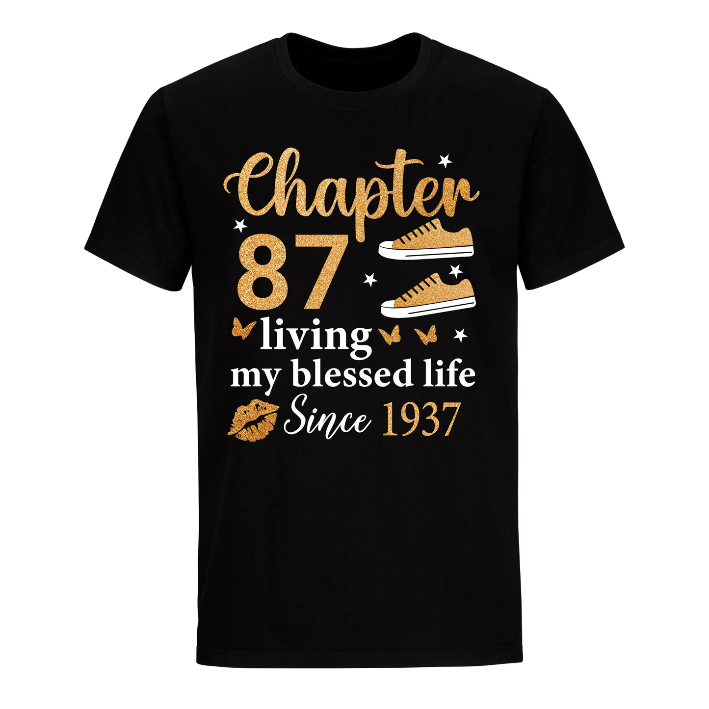 CHAPTER 87TH LIVING MY BLESSED LIFE SINCE 1937 UNISEX SHIRT