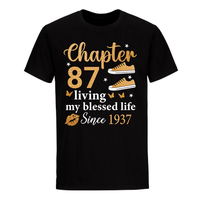 CHAPTER 87TH LIVING MY BLESSED LIFE SINCE 1937 UNISEX SHIRT