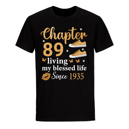 CHAPTER 89TH LIVING MY BLESSED LIFE SINCE 1935 UNISEX SHIRT