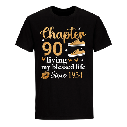 CHAPTER 90TH LIVING MY BLESSED LIFE SINCE 1934 UNISEX SHIRT