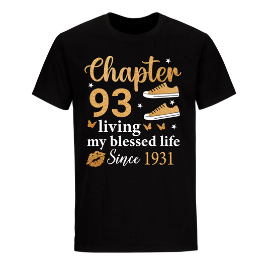 CHAPTER 93RD LIVING MY BLESSED LIFE SINCE 1931 UNISEX SHIRT