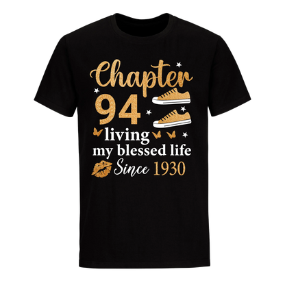 CHAPTER 94TH LIVING MY BLESSED LIFE SINCE 1930 UNISEX SHIRT