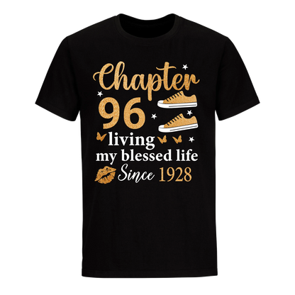 CHAPTER 96TH LIVING MY BLESSED LIFE SINCE 1928 UNISEX SHIRT