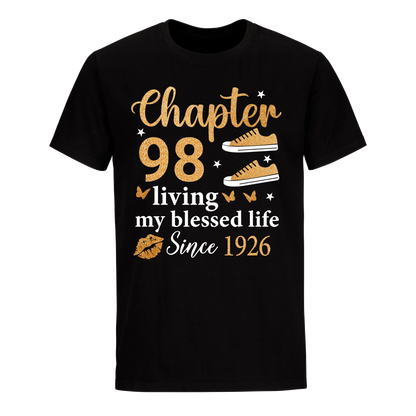 CHAPTER 98TH LIVING MY BLESSED LIFE SINCE 1926 UNISEX SHIRT