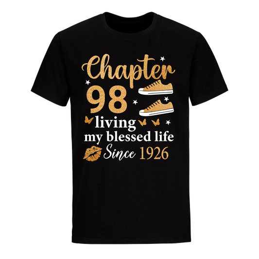 CHAPTER 98TH LIVING MY BLESSED LIFE SINCE 1926 UNISEX SHIRT