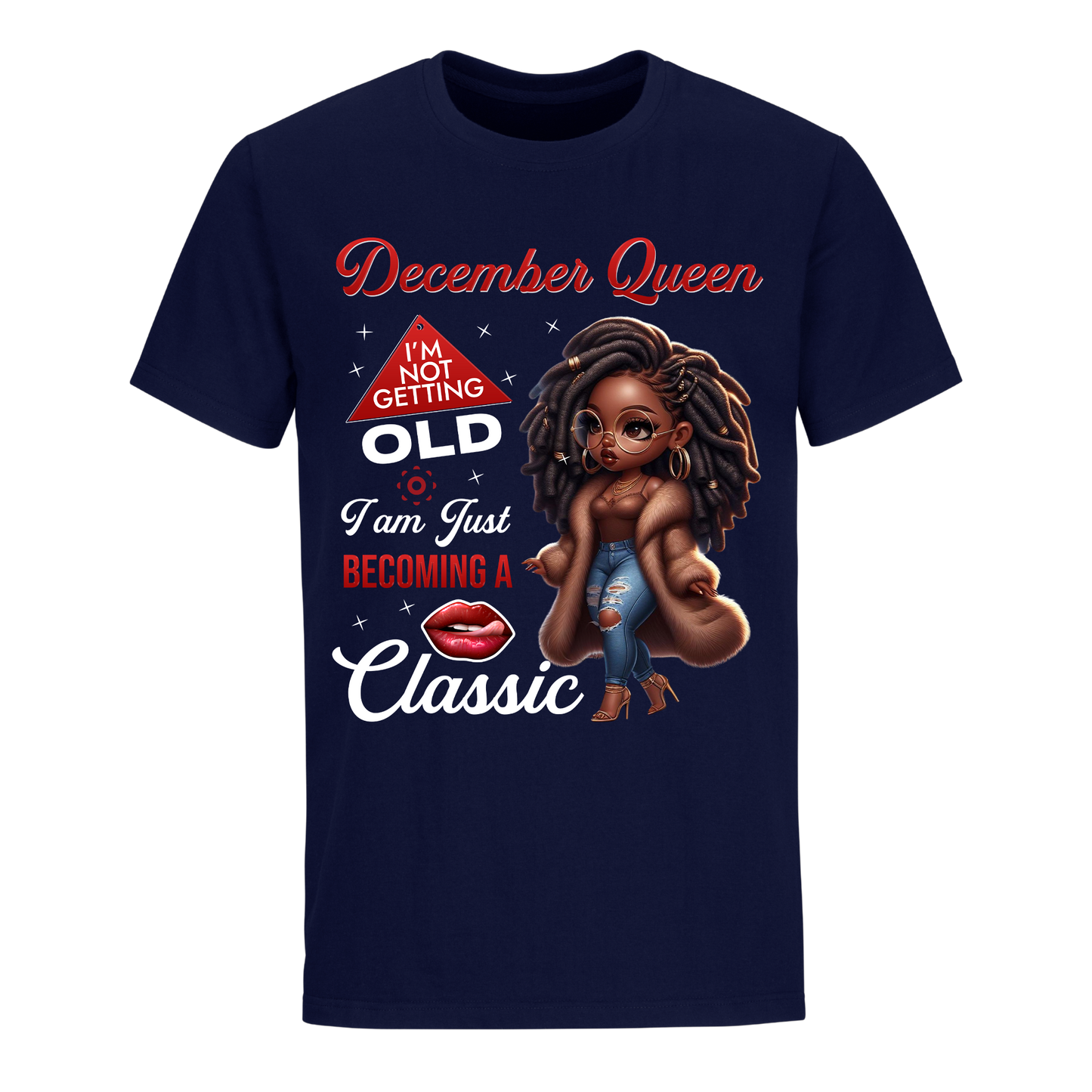 CLASSIC GIRL DECEMBER UNISEX SHIRT