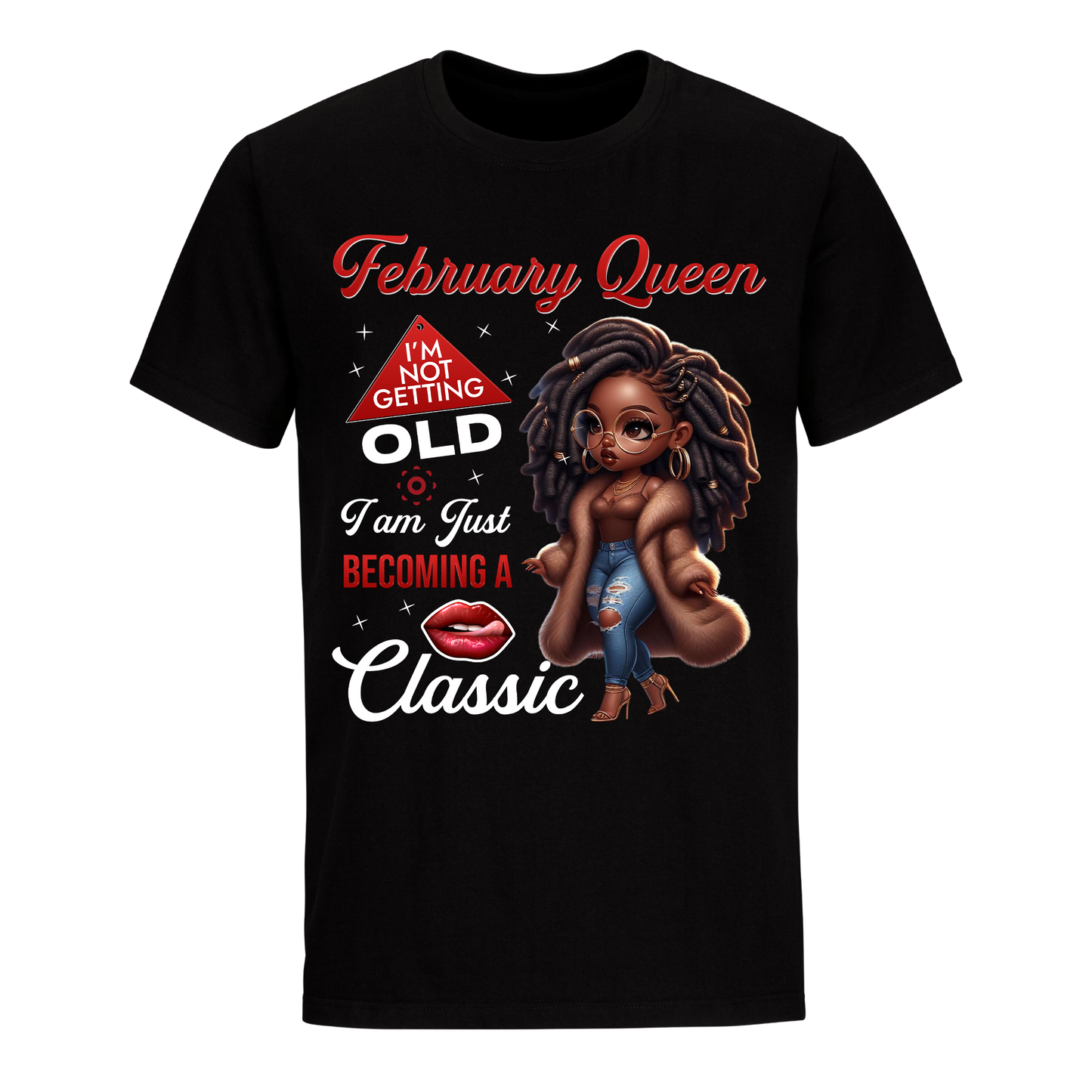 CLASSIC GIRL FEBRUARY UNISEX SHIRT