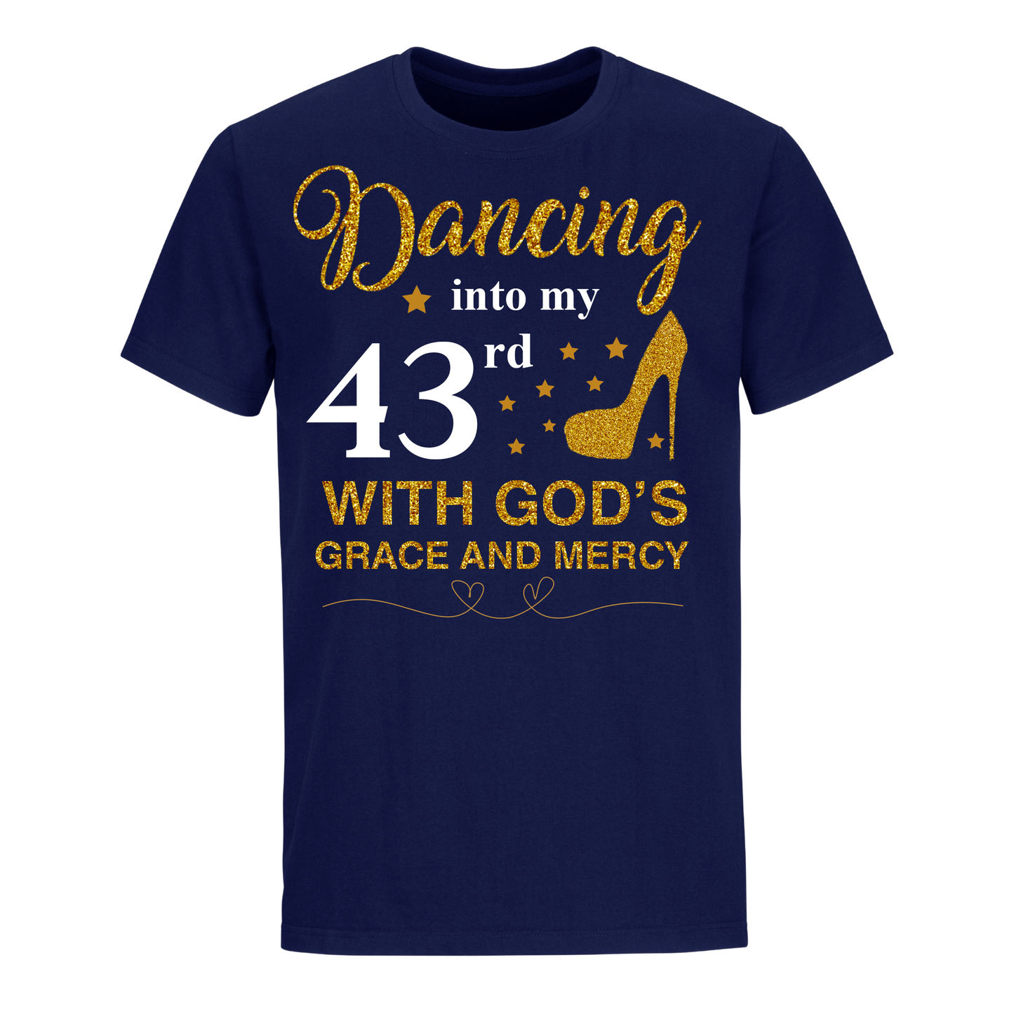 DANCING INTO MY 43RD UNISEX SHIRT