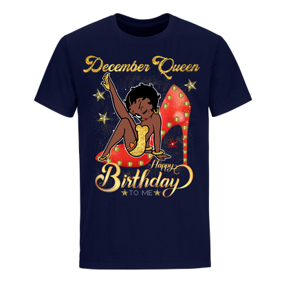 DECEMBER GIRL HAPPY BIRTHDAY TO ME UNISEX SHIRT