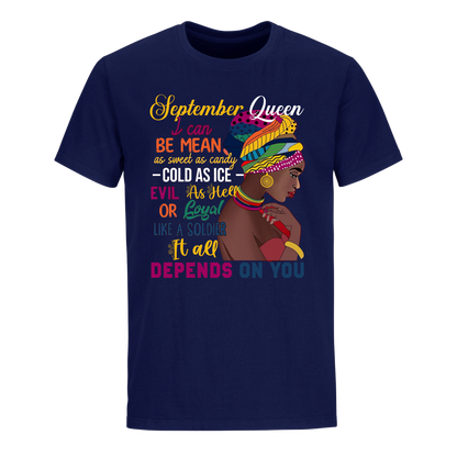 DEPENDS ON YOU GIRL SHIRT SEPTEMBER