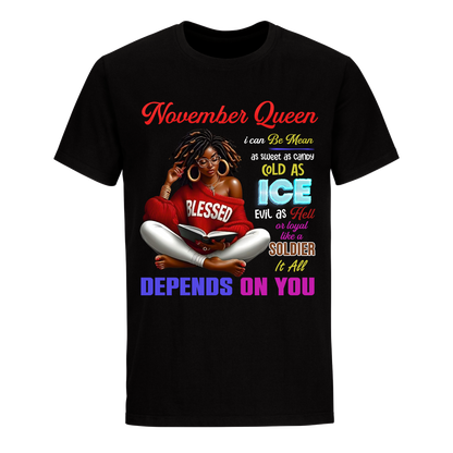 DEPENDS ON YOU GIRL NOVEMBER UNISEX SHIRT