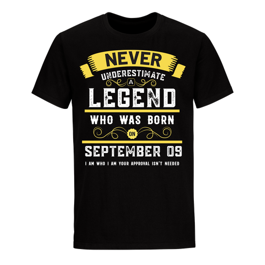 SEPTEMBER 09 LEGEND UNISEX SHIRT