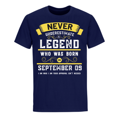 SEPTEMBER 09 LEGEND UNISEX SHIRT