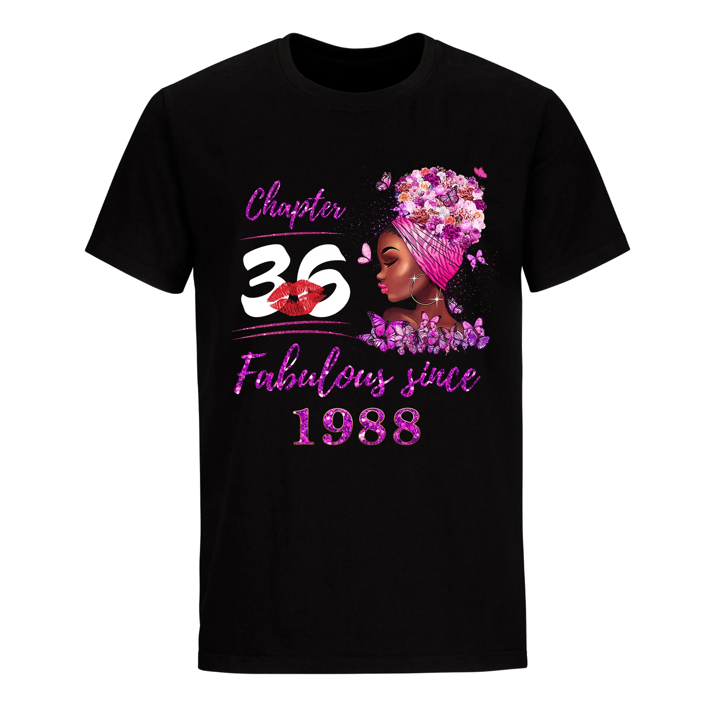 CHAPTER 36TH FABULOUS GIRL SINCE 1988 UNISEX SHIRT