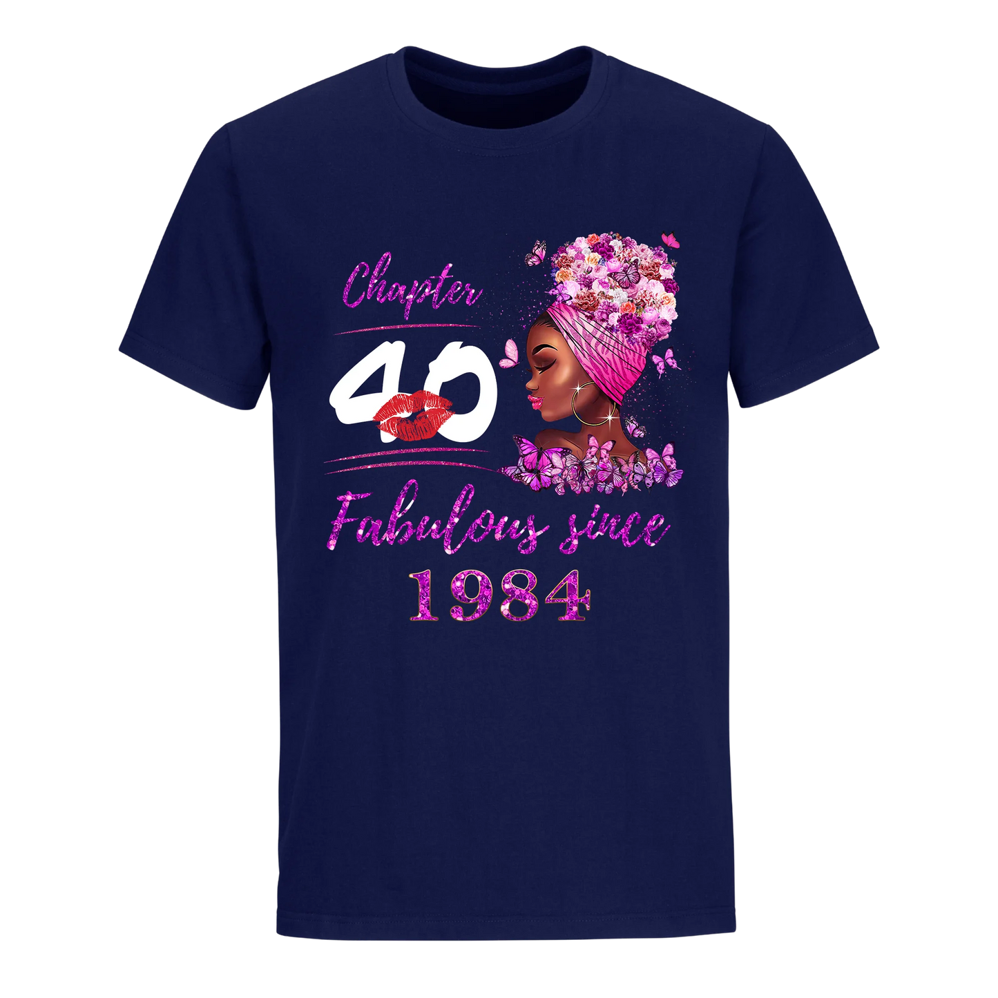 CHAPTER 40TH FABULOUS GIRL SINCE 1984 UNISEX SHIRT