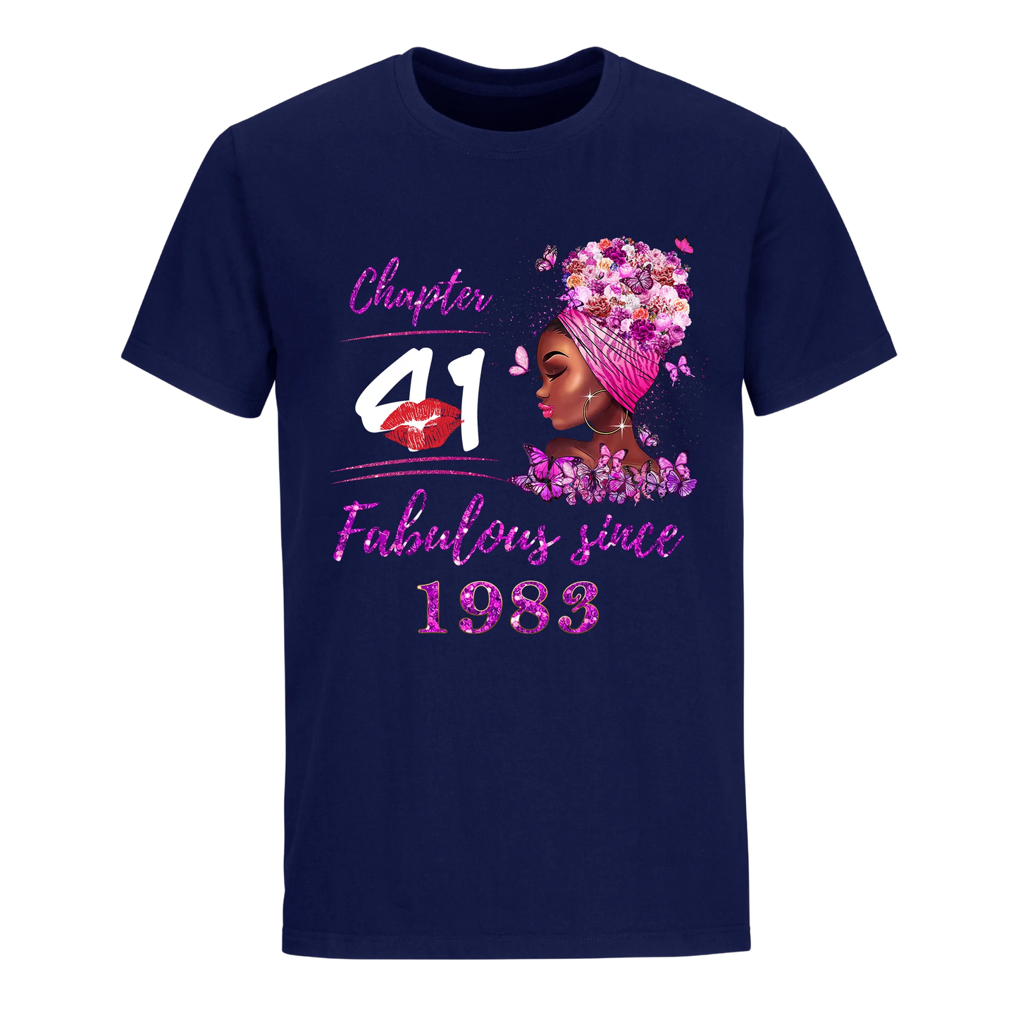 CHAPTER 41ST FABULOUS GIRL SINCE 1983 UNISEX SHIRT