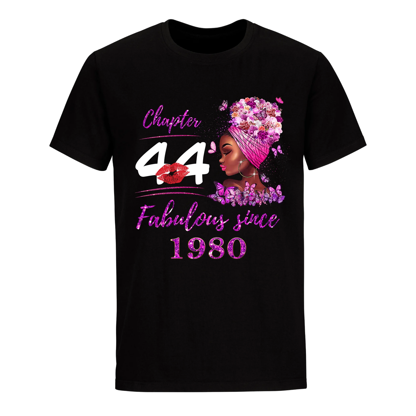 CHAPTER 44TH FABULOUS GIRL SINCE 1980 UNISEX SHIRT