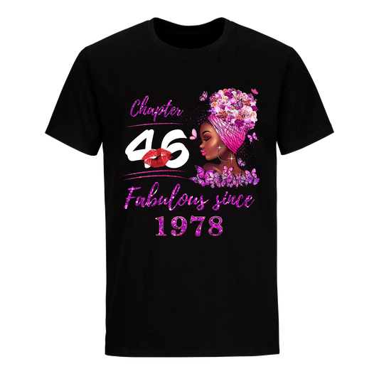 CHAPTER 46TH FABULOUS GIRL SINCE 1978 UNISEX SHIRT