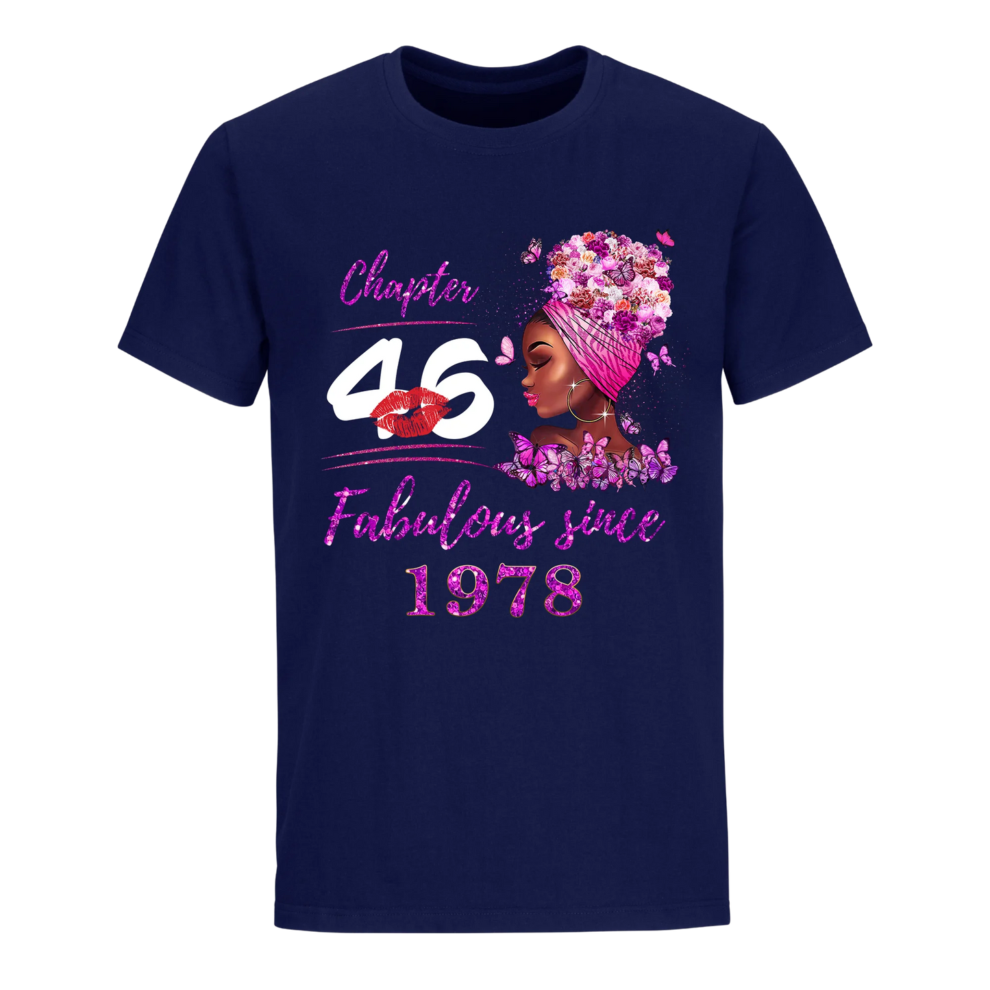 CHAPTER 46TH FABULOUS GIRL SINCE 1978 UNISEX SHIRT